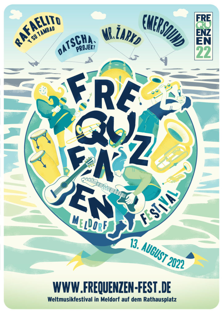 Das diesjährige Frequenzen-Festival Plakat, dass am 13.8.2022 auf dem Rathausplatz Meldorf stattfinden wird. Zu sehen sind neben dem Datum auch der Link zur Internetseite (www.frequenzen-fest.de) sowie die gebuchten Bands!